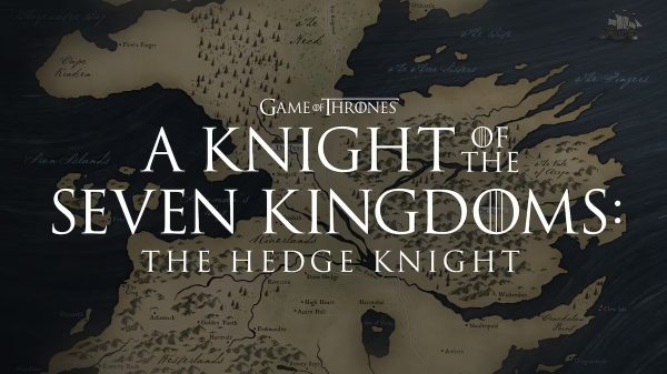 Game of Thrones A Knight of the Seven Kingdoms: The Hedge Knight